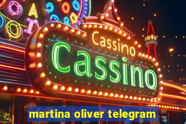 martina oliver telegram