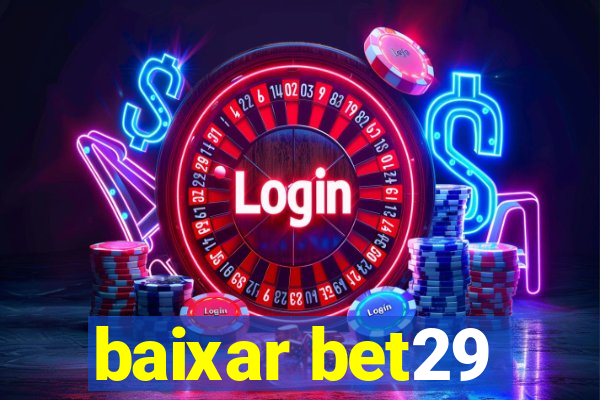 baixar bet29