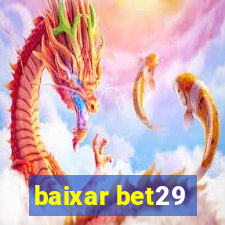 baixar bet29