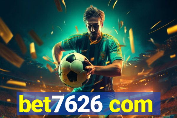 bet7626 com