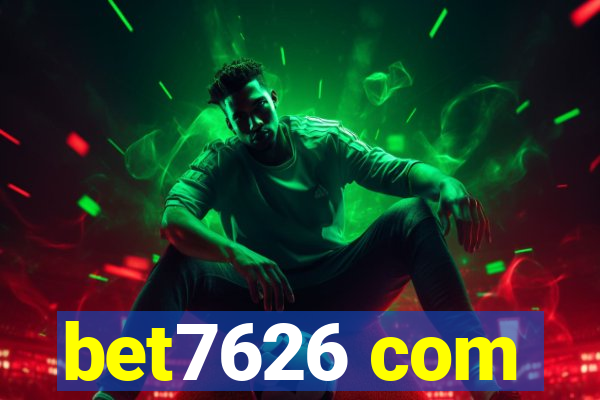 bet7626 com