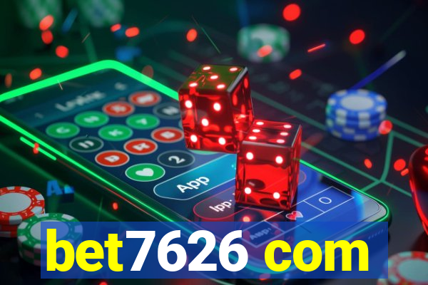 bet7626 com