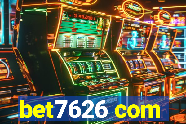 bet7626 com