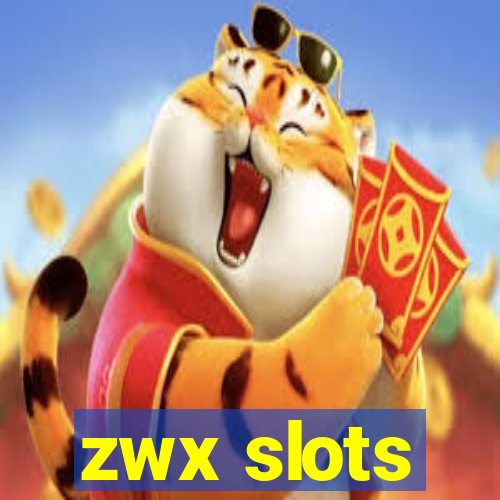 zwx slots