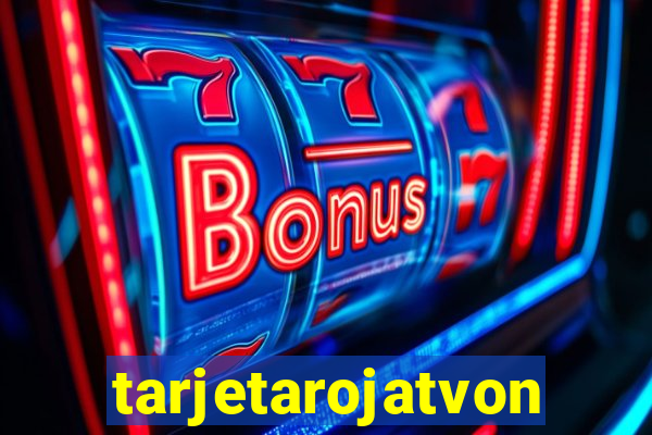 tarjetarojatvonline