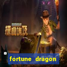 fortune dragon dinheiro infinito