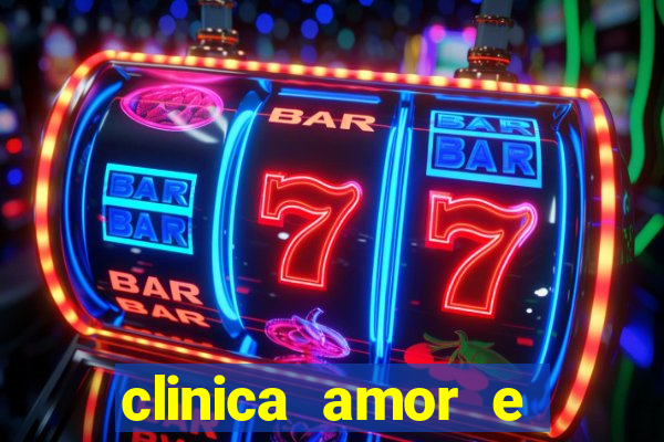 clinica amor e saude pirituba