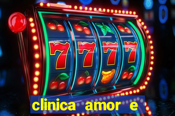 clinica amor e saude pirituba