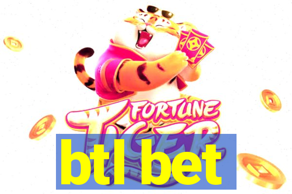 btl bet