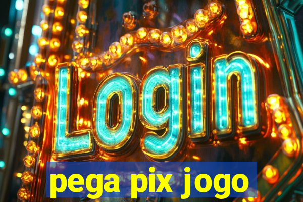 pega pix jogo