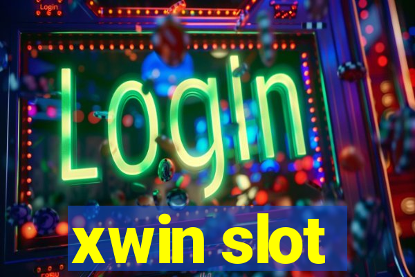 xwin slot