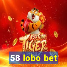 58 lobo bet