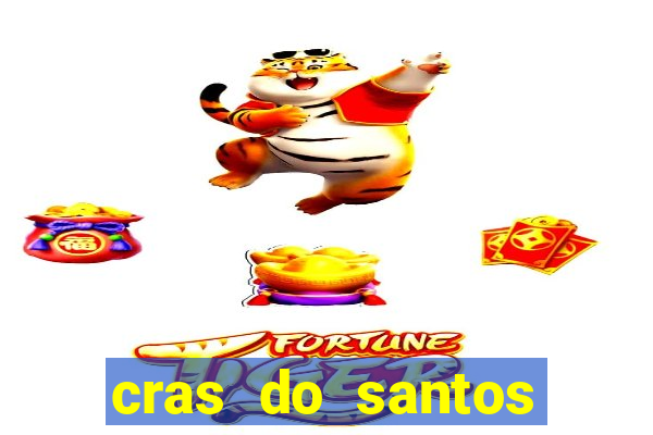 cras do santos dumont aracaju