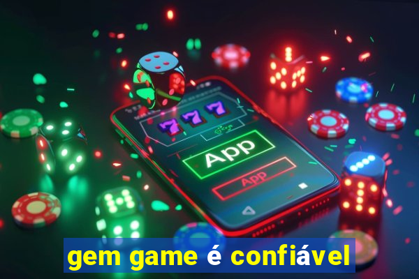 gem game é confiável