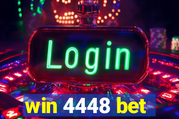 win 4448 bet