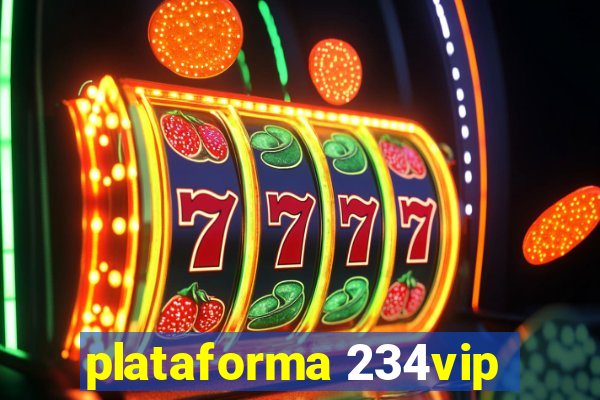 plataforma 234vip