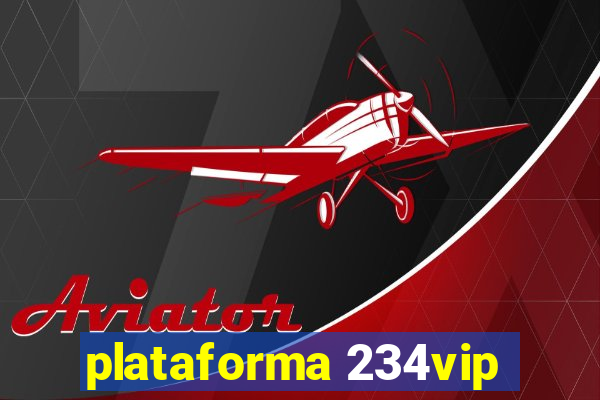 plataforma 234vip