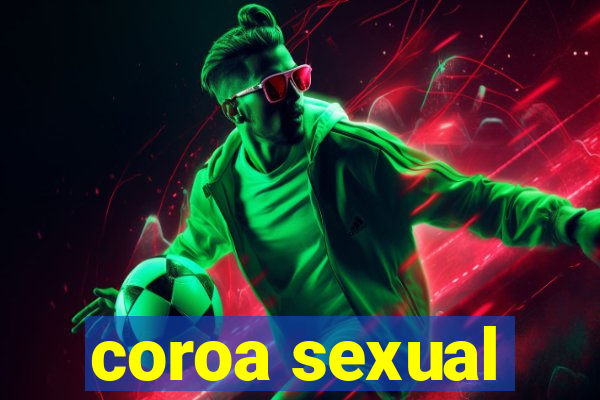 coroa sexual