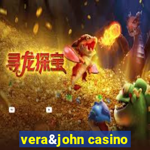 vera&john casino