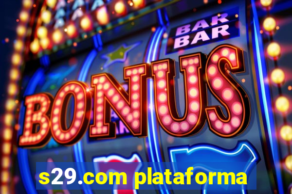 s29.com plataforma