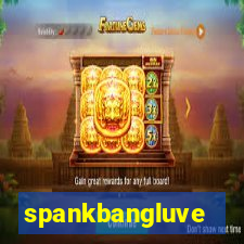 spankbangluve