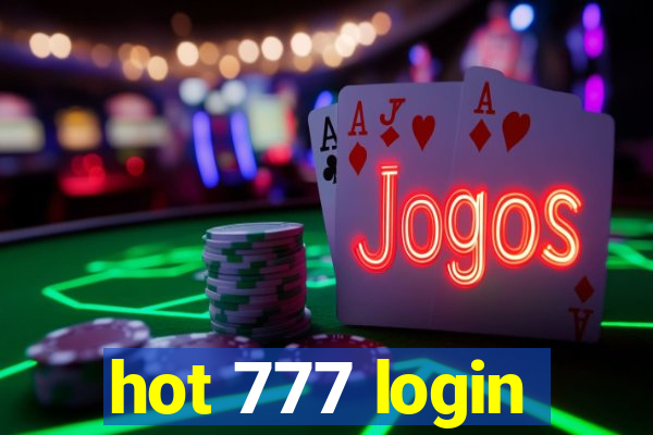 hot 777 login