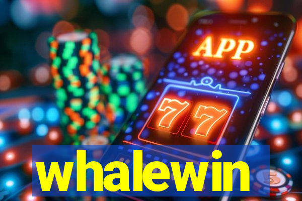 whalewin