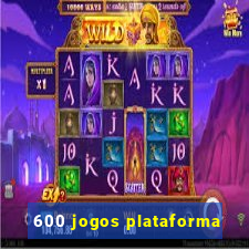 600 jogos plataforma