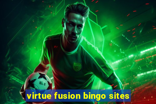 virtue fusion bingo sites