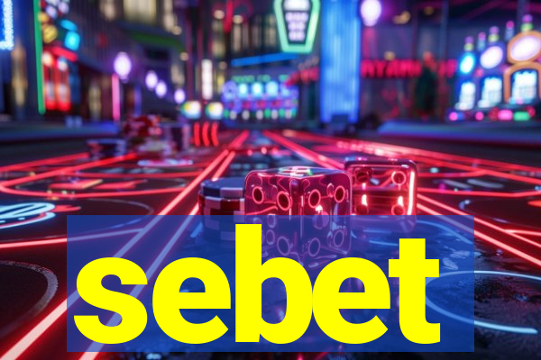 sebet