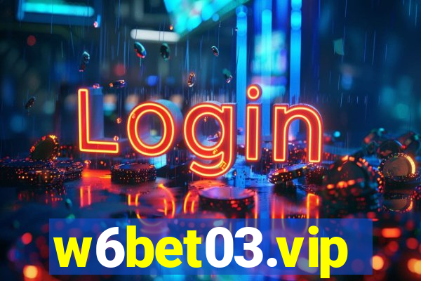 w6bet03.vip