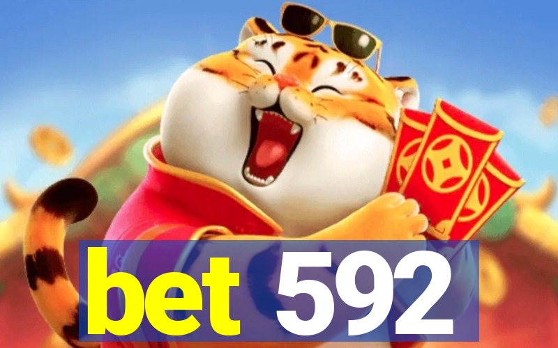 bet 592