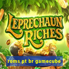 roms pt br gamecube