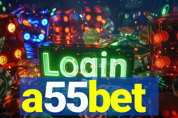 a55bet