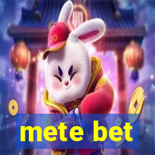 mete bet