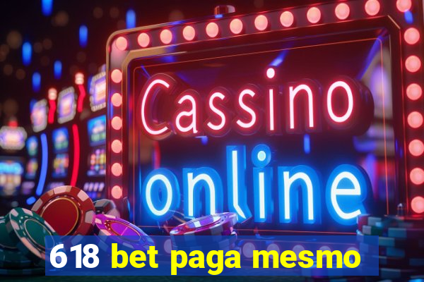 618 bet paga mesmo