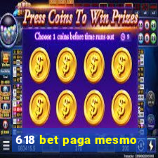 618 bet paga mesmo