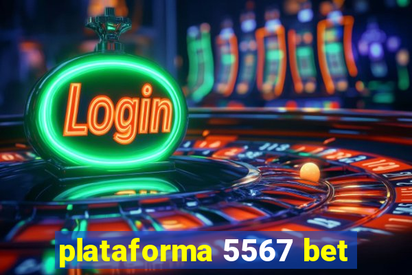 plataforma 5567 bet