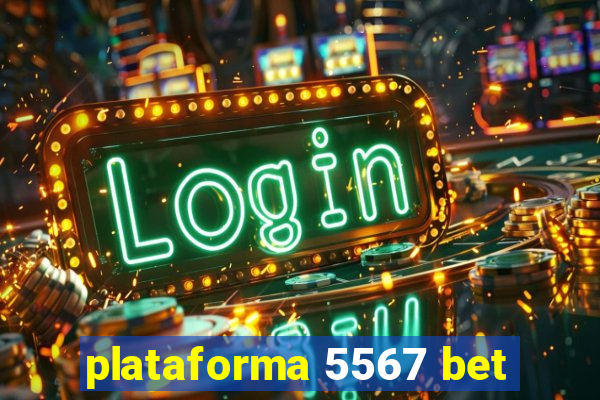 plataforma 5567 bet