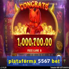 plataforma 5567 bet