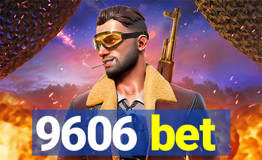 9606 bet