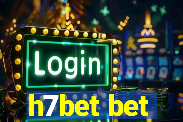 h7bet bet