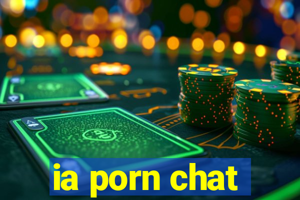 ia porn chat