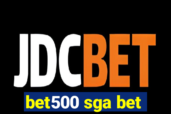 bet500 sga bet