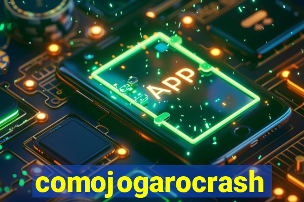 comojogarocrash