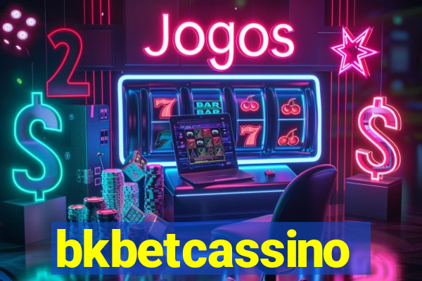 bkbetcassino