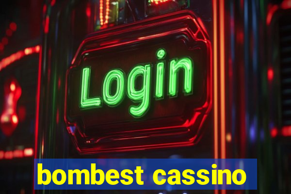 bombest cassino