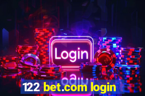 122 bet.com login