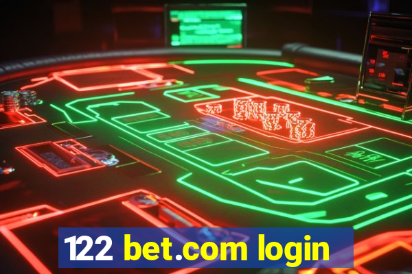 122 bet.com login