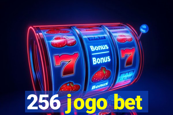 256 jogo bet